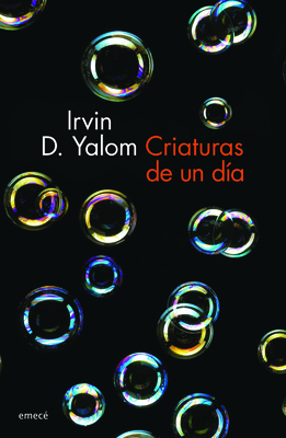 Criaturas de Un Día [Spanish] 6070728181 Book Cover