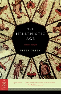 The Hellenistic Age: A Short History 0812967402 Book Cover