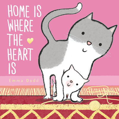 Home Is Where the Heart Is Padded Board Book: (... 1536232572 Book Cover