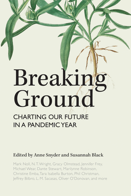 Breaking Ground: Charting Our Future in a Pande... 1636080421 Book Cover