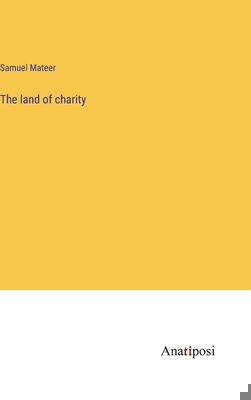 The land of charity 3382117517 Book Cover