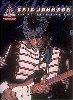 Eric Johnson - Guitar Transcriptions 0793503116 Book Cover