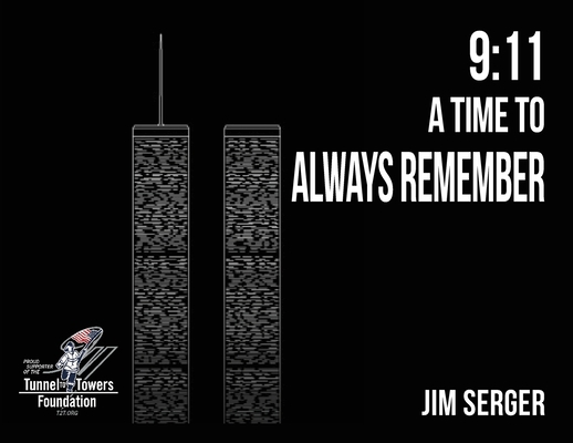 9: 11 A Time to Always Remember 1936800489 Book Cover