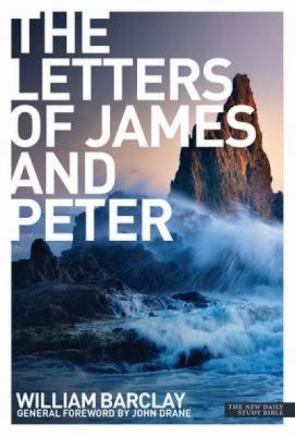 New Daily Study Bible: The Letters of James and... 0715209035 Book Cover