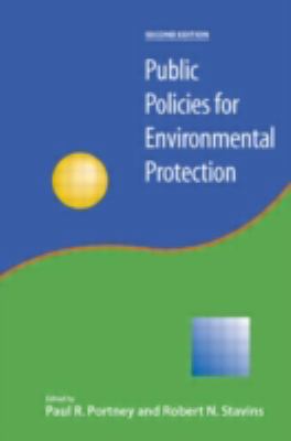 Public Policies for Environmental Protection 1891853031 Book Cover