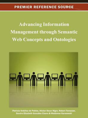 Advancing Information Management through Semant... 1466624949 Book Cover