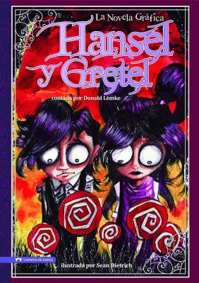 Hansel Y Gretel: La Novela Grafica [Spanish] 1434219011 Book Cover