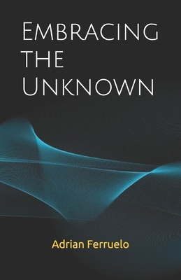 Embracing the Unknown B0F4WQ5WKW Book Cover