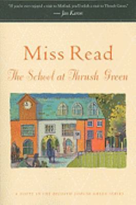 The School at Thrush Green 0618884424 Book Cover