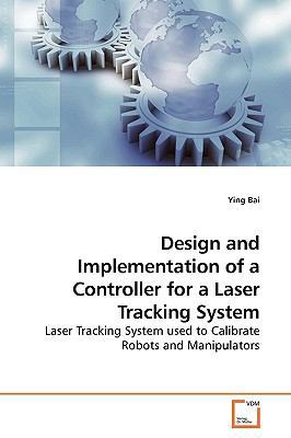 Design and Implementation of a Controller for a... 3639192419 Book Cover