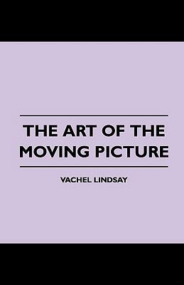 The Art of the Moving Picture 1445507927 Book Cover