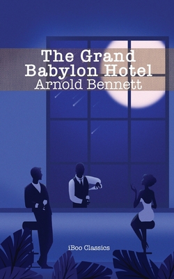 The Grand Babylon Hotel 1641813199 Book Cover