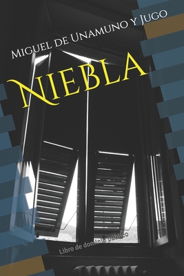 Niebla: Libro de dominio público [Spanish] B084P854GV Book Cover