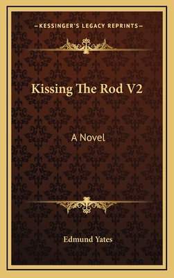 Kissing the Rod V2 1163649899 Book Cover