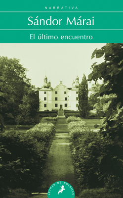 El Último Encuentro/ Embers [Spanish] 8498384281 Book Cover