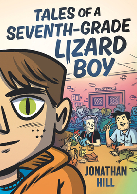 Tales of a Seventh-Grade Lizard Boy 153621650X Book Cover