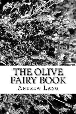 The Olive Fairy Book 1983784443 Book Cover