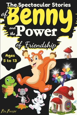 The Spectacular Stories of Benny and the power ...            Book Cover