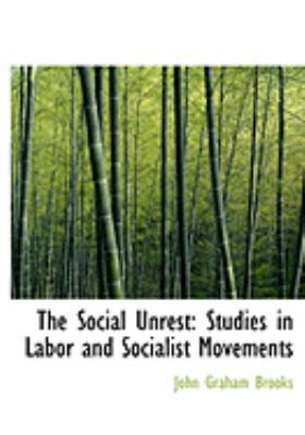 The Social Unrest: Studies in Labor and Sociali... [Large Print] 0559003994 Book Cover