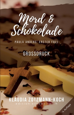 Mord & Schokolade: Paula Anders' erster Fall [German] 3903324272 Book Cover