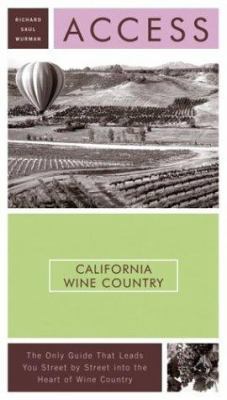 Access California Wine Country 6e (Access Guides) 0060530774 Book Cover