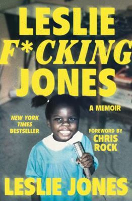 Leslie F*cking Jones 1538706504 Book Cover