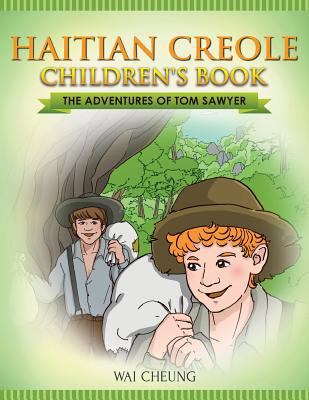 Haitian Creole Children's Book: The Adventures ... 1547234628 Book Cover