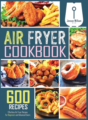 Air Fryer Cookbook: 600 Effortless Air Fryer Re...            Book Cover