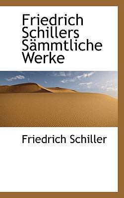 Friedrich Schillers S Mmtliche Werke 1115752766 Book Cover