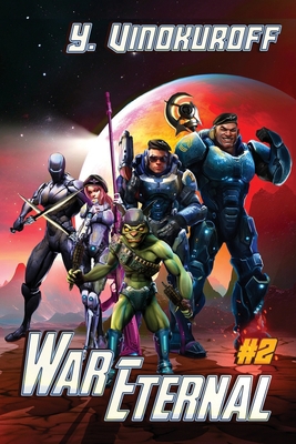 War Eternal Book 2: A LitRPG Military Space Adv... B0CHL585J5 Book Cover