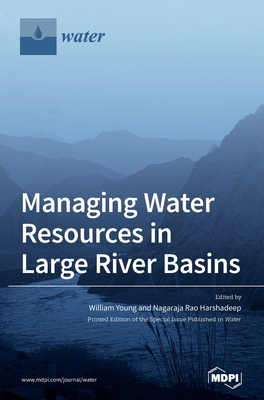 Managing Water Resources in Large River Basins 3036504664 Book Cover