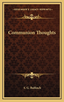 Communion Thoughts 1163842192 Book Cover