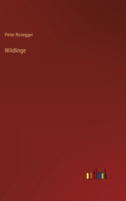 Wildlinge [German] 3368422898 Book Cover