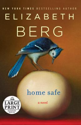 Home Safe: A Novel [Large Print] 0739328417 Book Cover