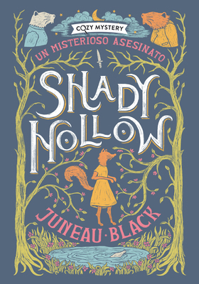 Shady Hollow: A Murder Mystery (1) (Spanish Edi... [Spanish] 8410206161 Book Cover
