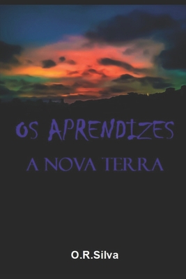Os Aprendizes: A nova Terra [Portuguese] 1982959479 Book Cover