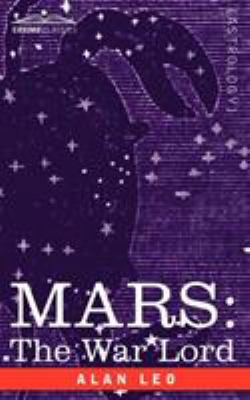 Mars: The War Lord 1596058986 Book Cover