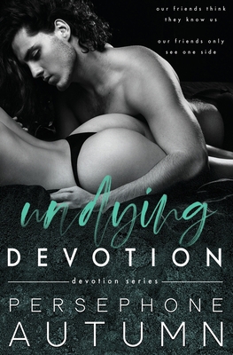 Undying Devotion 1951477057 Book Cover