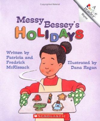 Messy Bessey's Holidays (a Rookie Reader) 0516264761 Book Cover