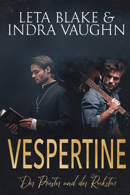 Vespertine: Der Priester und der Rockstar [German] B0C1JK854L Book Cover