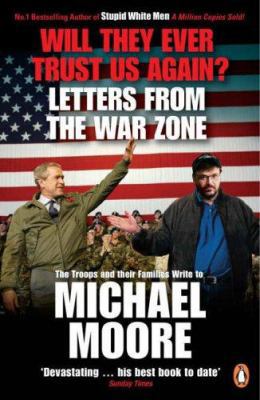 Will They Ever Trust Us Again?: Letters from th... 014102139X Book Cover