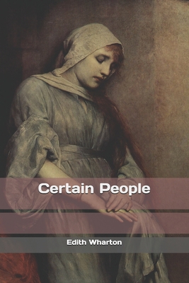 Certain People 1697858945 Book Cover