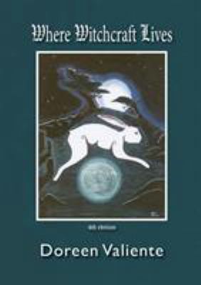 Where Witchcraft Lives 0992843014 Book Cover