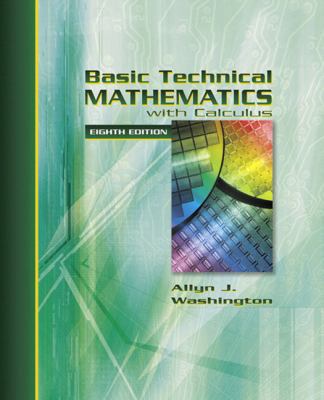 Basic Technical Mathematics With Calculus 0321131940 Book Cover