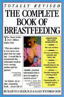 The Complete Book of Breastfeeding 0894801538 Book Cover