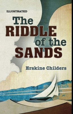 The Riddle of the Sands Illustrated B0939M9LWB Book Cover