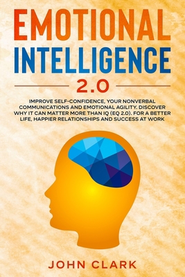 Emotional Intelligence 2.0: Improve Self-Confid... 1801454086 Book Cover