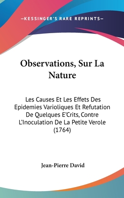 Observations, Sur La Nature: Les Causes Et Les ... 110469056X Book Cover