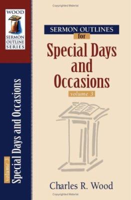 Sermon Outlines for Special Days and Occasions 0825441560 Book Cover