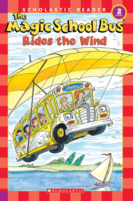 The Magic School Bus Rides the Wind (Scholastic... 0439801087 Book Cover